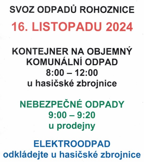 SVOZ ODPADŮ 16.11.2024 - NEBEZPEČNÉ ODPADY 9:00-9:20, KONTEJNER 8:00-12:00, ELEKTROODPAD