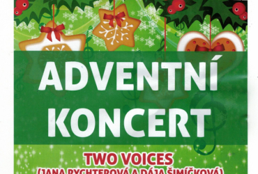 Adventní koncert 19.12. od 19 hodin, kulturní sál v Rohoznici - Jana Rychterová, Dája Šimičková